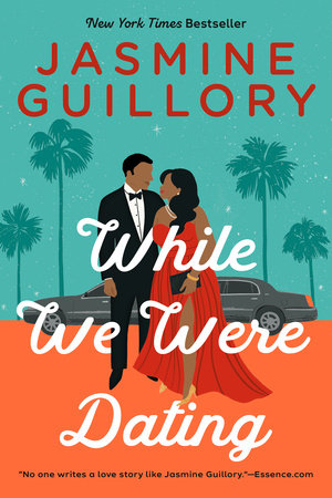 While We Were Dating by Jasmine Guillory