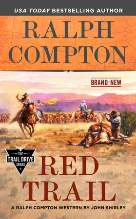 Ralph Compton Red Trail by John Shirley and Ralph Compton