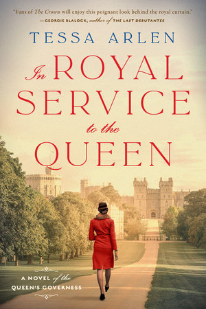 In Royal Service to the Queen by Tessa Arlen