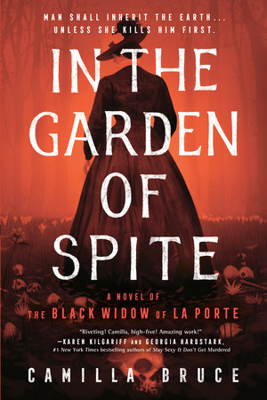 In the Garden of Spite by Camilla Bruce