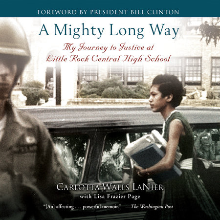 A Mighty Long Way by Carlotta Walls LaNier and Lisa Frazier Page