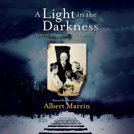 A Light the Darkness by Albert Marrin: | PenguinRandomHouse.com: Books