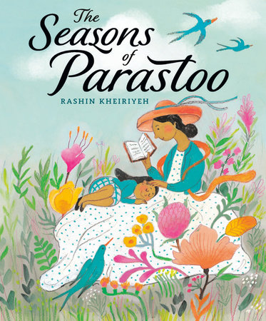 The Seasons of Parastoo by Rashin Kheiriyeh
