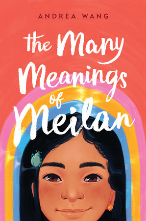 The Many Meanings of Meilan by Andrea Wang