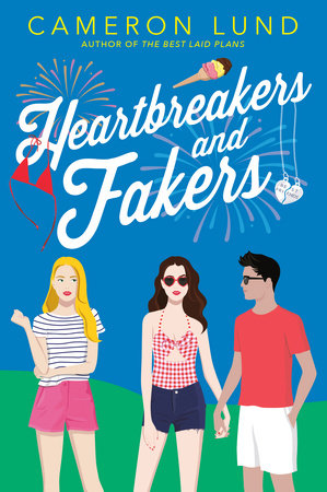 Heartbreakers and Fakers by Cameron Lund
