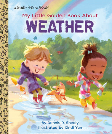 My Little Golden Book About Weather by Dennis R. Shealy