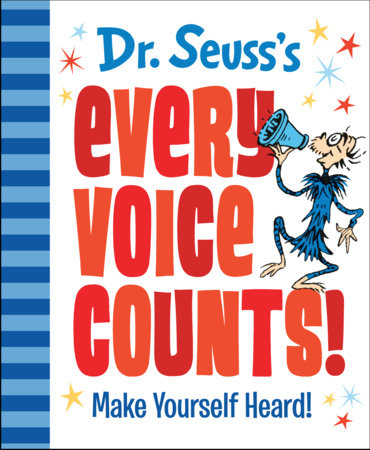 Dr. Seuss's Every Voice Counts! by Dr. Seuss