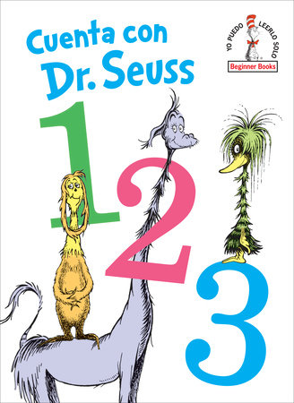 Cuenta con Dr. Seuss 1 2 3 (Dr. Seuss's 1 2 3 Spanish Edition)