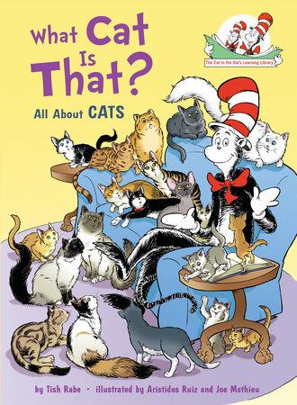 What Cat Is That? All About Cats by Tish Rabe