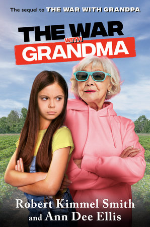 The War with Grandma by Robert Kimmel Smith and Ann Dee Ellis