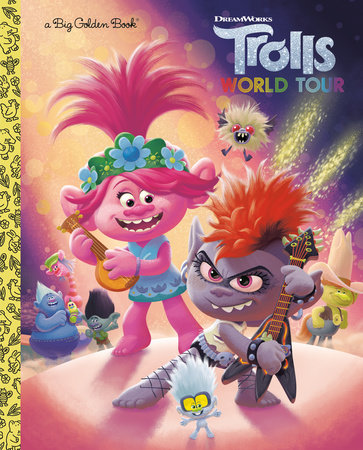 Trolls World Tour Big Golden Book (DreamWorks Trolls World Tour) by David Lewman