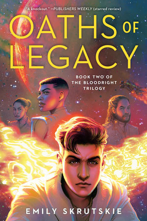 Oaths of Legacy by Emily Skrutskie