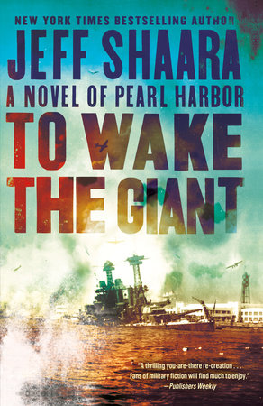 To Wake the Giant by Jeff Shaara