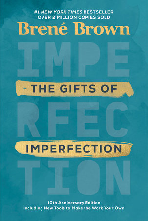 The Gifts of Imperfection: 10th Anniversary Edition Book Cover Picture