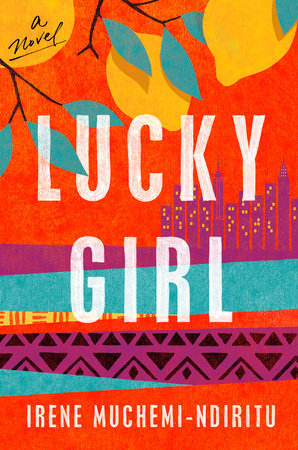 Lucky Girl by Irene Muchemi-Ndiritu