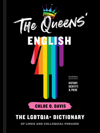 The Queens' English by Chloe O. Davis