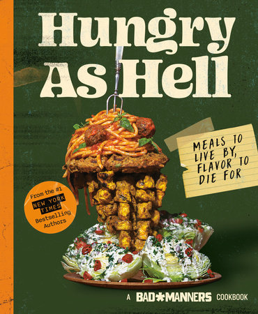 Bad Manners: Hungry as Hell by Bad Manners, Michelle Davis, and Matt Holloway