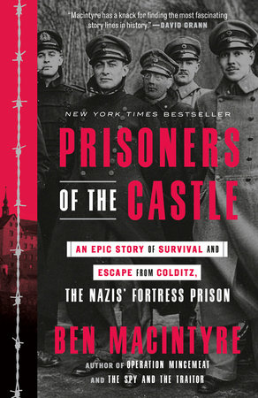 Prisoners of the Castle by Ben Macintyre