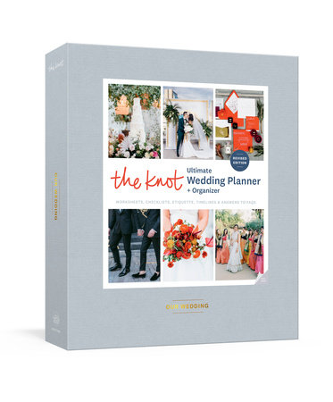 The Knot Ultimate Wedding Planner and Organizer, Revised and Updated [binder] by Editors of The Knot