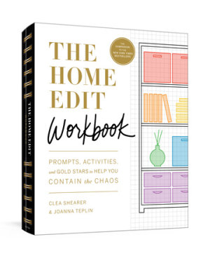 The Home Edit Workbook by Clea Shearer, Joanna Teplin