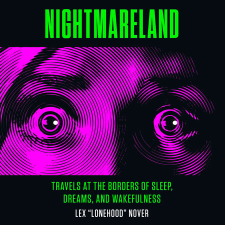 Nightmareland by Lex Lonehood Nover
