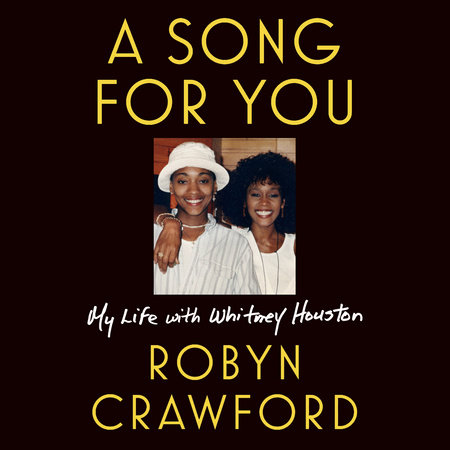 A Song for You by Robyn Crawford