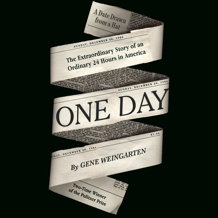 One Day by Gene Weingarten