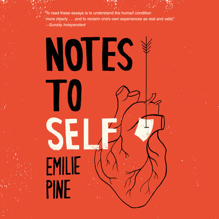 Notes to Self by Emilie Pine