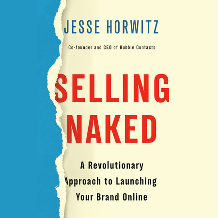 Selling Naked by Jesse Horwitz