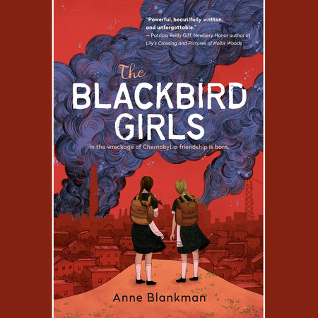The Blackbird Girls by Anne Blankman