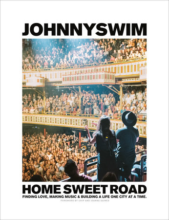 Home Sweet Road by Johnnyswim