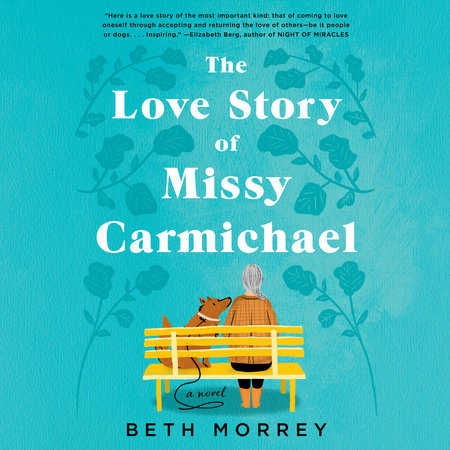 The Love Story of Missy Carmichael by Beth Morrey