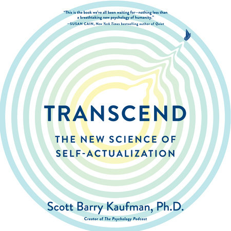 Transcend by Scott Barry Kaufman, PhD