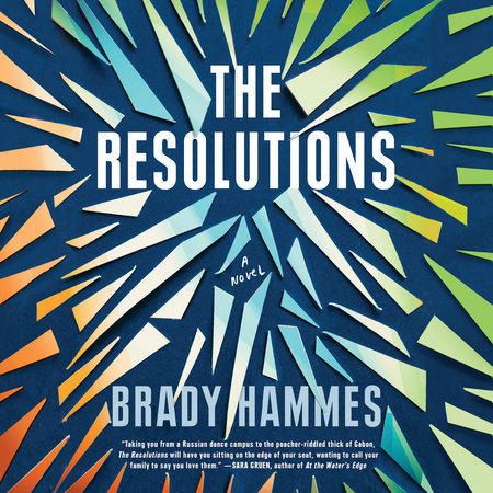 The Resolutions by Brady Hammes