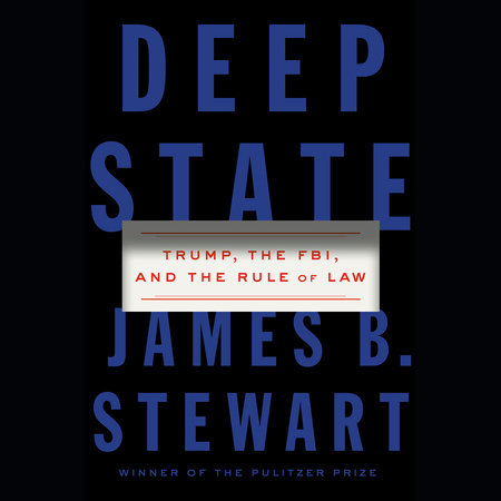 Deep State by James B. Stewart