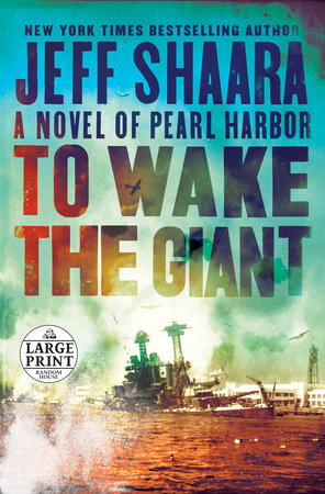 To Wake the Giant by Jeff Shaara