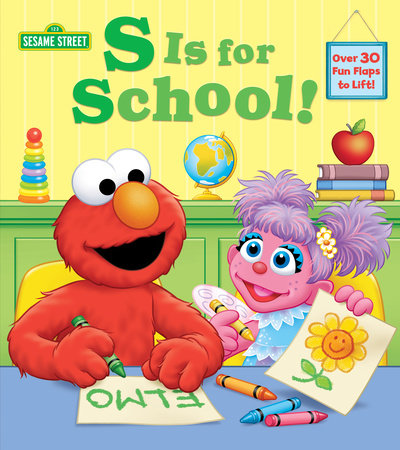 S Is for School! (Sesame Street) by Andrea Posner-Sanchez