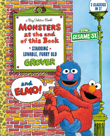 Monsters at the End of This Book (Sesame Street) by Jon Stone