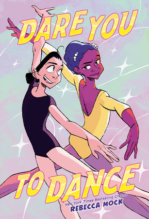 Dare You to Dance by Rebecca Mock