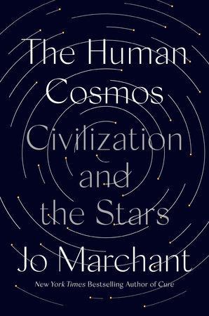 The Human Cosmos by Jo Marchant