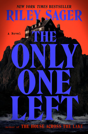 The Only One Left by Riley Sager