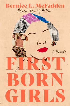 Firstborn Girls by Bernice L. McFadden
