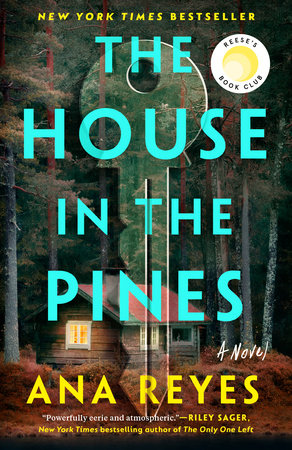 The House in the Pines by Ana Reyes