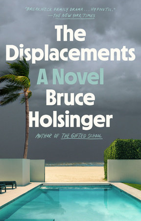 The Displacements by Bruce Holsinger