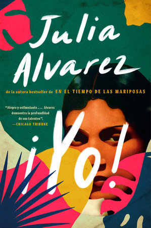 Yo! (Spanish Language Edition) by Julia Alvarez