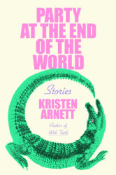 Party at the End of the World