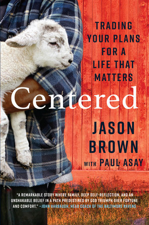 Centered by Jason Brown and Paul Asay