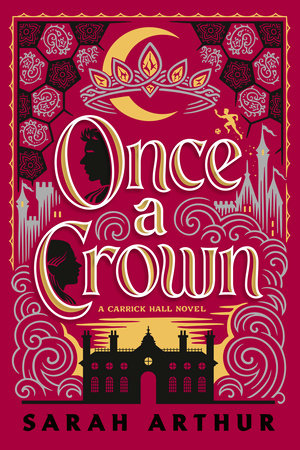 Once a Crown by Sarah Arthur