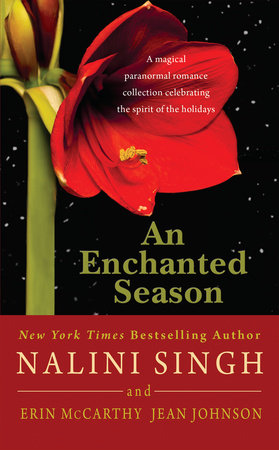 An Enchanted Season by Nalini Singh, Erin McCarthy and Jean Johnson