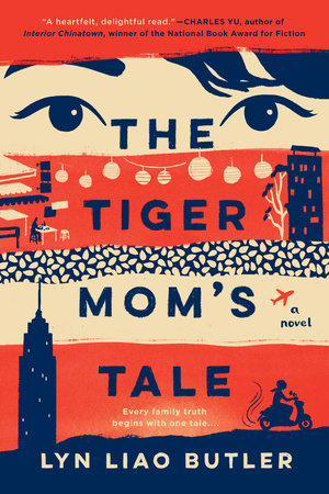 The Tiger Mom's Tale by Lyn Liao Butler